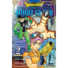 Dragon Quest - Cuộc Phiêu Lưu Của Dũng Sĩ Dai - Tập 2
