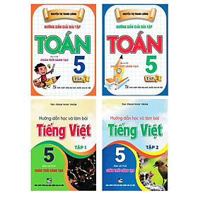 Sách - Hướng Dẫn Giải Bài Tập Toán 5 + Hướng Dẫn Học Và Làm Bài Tiếng Việt 5 - Bám Sát Sgk Chân Trời Sáng Tạo - Combo 4 Cuốn