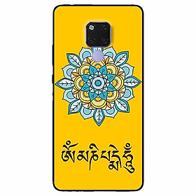 Ốp lưng in cho Huawei Mate 20  Mẫu Om Mani Padme Hum