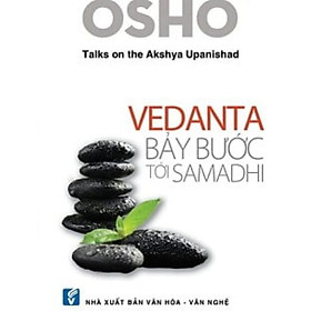 Vedanta - Bảy Bước Tới Samadhi - (CT)