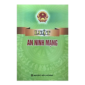 Sách - Luật an ninh mạng -  Nhiều tác giả - NXB Lao động
