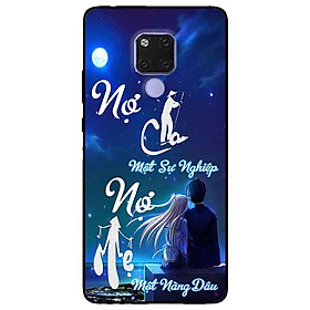 Ốp lưng in cho Huawei Mate 20 Mẫu Nợ Cha Nợ Mẹ