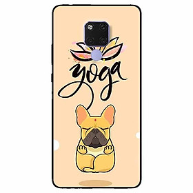 Ốp lưng in cho Huawei Mate 20  Mẫu Cún Yoga