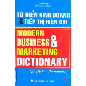 Sách - Từ Điển Kinh Doanh Và Tiếp Thị Hiện Đại - NS Kinh Tế