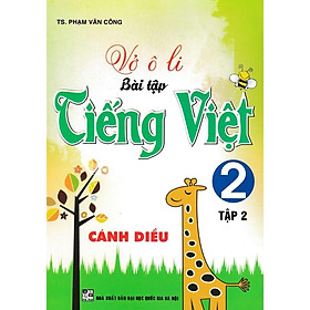 Sách - Vở Ô Li Bài Tập Tiếng Việt Lớp 2 - Tập 2 - Bám Sát SGK Cánh Diều - Hồng Ân