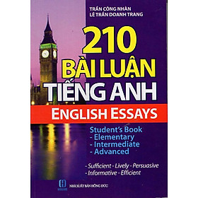 Sách - 210 Bài Luận Tiếng Anh - Chính Thông Book