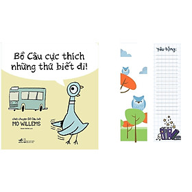 Sách - Bồ câu cực thích những thứ biết đi! (tặng kèm bookmark thiết kế)