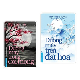 Sách Combo Đường Mây Trong Cõi Mộng + Đường Mây Trên Đất Hoa - First News