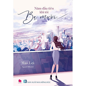 Năm Đầu Tiên Khi Tôi 30 (Bộ 2 Tập)  - Bản Quyền