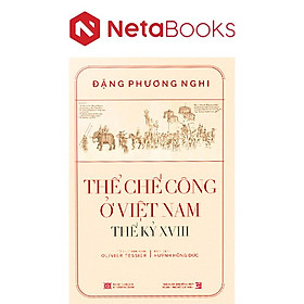 Thể Chế Công Ở Việt Nam - Thế Kỷ XVIII