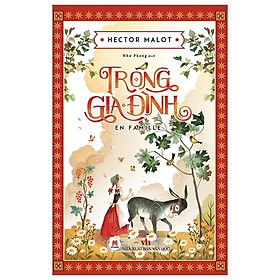 Sách - Trong gia đình (tình cảm gia đình kinh điển của thế giới)  - 2H Books