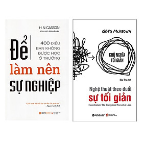 Combo Sách Kinh Doanh Khởi Nghiệp: Nghệ Thuật Theo Đuổi Sự Tối Giản + Để Làm Nên Sự Nghiệp