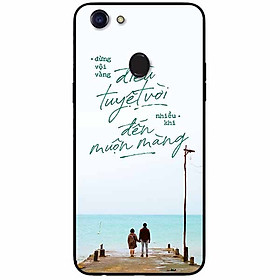 Ốp lưng in cho Oppo F5 Mẫu Điều Tuyệt Vời