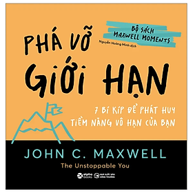 Sách - Bộ Sách Maxwell Moments - Phá Vỡ Giới Hạn - 7 Bí Kíp Để Phát Huy Tiềm Năng Vô Hạn Của Bạn - John C. Maxwell - Nhà xuất bản Công Thương