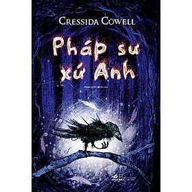Pháp sư xứ Anh (Tập 1 series Pháp sư xứ Anh) -  Bản Quyền