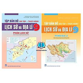 Sách - Combo Tập bản đồ Bài tập - Thực hành - Lịch sử và Địa lí 9 (theo chương trình Giáo dục phổ thông 2018)