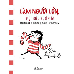 Làm Người Lớn - Một Điều Huyền Bí