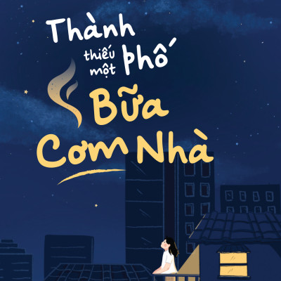 Combo 3 cuốn sách Thành Phố Thiếu Một Bữa Cơm Nhà + Không Có Từ Dễ Dàng Trong Thế Giới Người Lớn + Công Bằng Trên Đời Là Do Bạn Nỗ Lực Giành Lấy