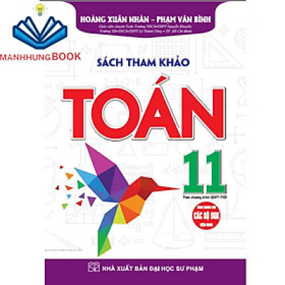 SÁCH - sách tham khảo toán 11 (dùng chung cho các bộ sgk hiện hành)