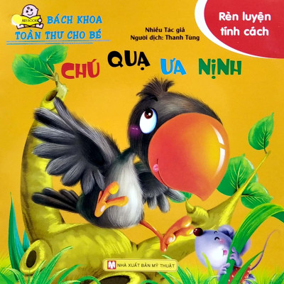 Bách Khoa Toàn Thư Cho Bé - Rèn Luyện Tính Cách (Tái bản 2022)