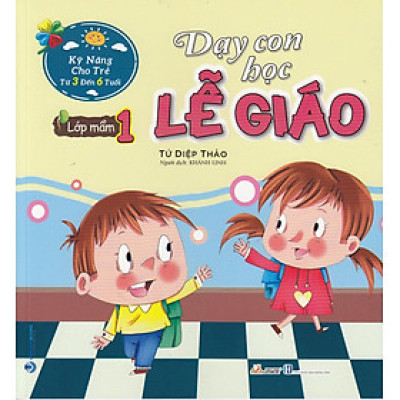 Dạy Con Học Lễ Giáo - Lớp Mầm 1