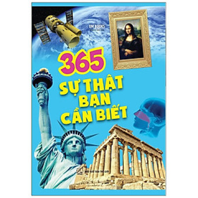 Sách 365 Sự Thật Bạn Cần Biết - Minh Long