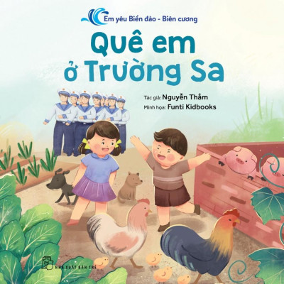 Em Yêu Biển Đảo-Biên Cương - Quê Em Ở Trường Sa