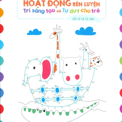 Combo 4 cuốn: 25++ Hoạt Động Rèn Luyện Trí Sáng Tạo Và Tư Duy Cho Trẻ