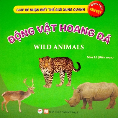 Bộ Sách Giúp Bé Nhận Biết Thế Giới Xung Quanh - Song Ngữ Anh-Việt - Bìa Cứng (Bộ 10 Cuốn)