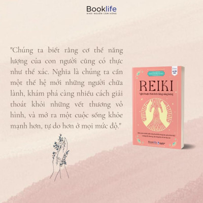 Sách  Reiki  Nghệ thuật chữa lành bằng năng lượng - BẢN QUYỀN