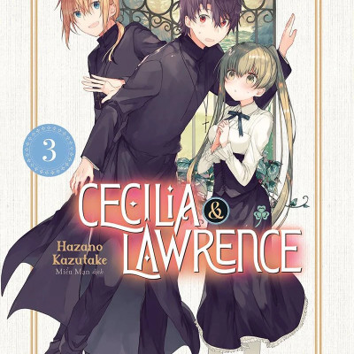 Truyện - Cecilia & Lawrence - Tập 3+4 - Hazano Kazutake - Kim Đồng