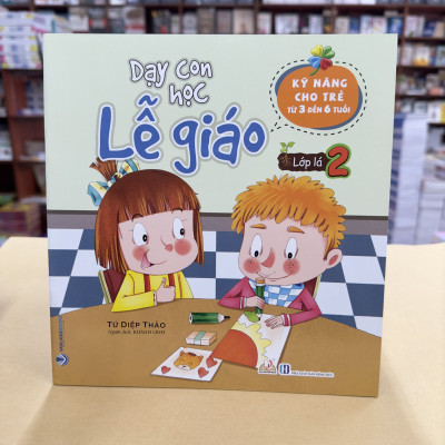 Dạy Con Học Lễ Giáo - Lớp Lá 2 - Tứ Diệp Thảo - Sách Văn Lang