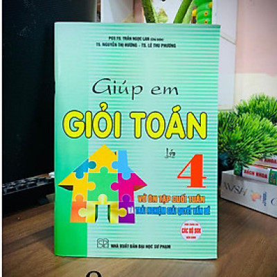 Sách - Giúp Em Học Giỏi Toán Lớp 4 ( Dùng chung cho các bộ SGK hiện hành )