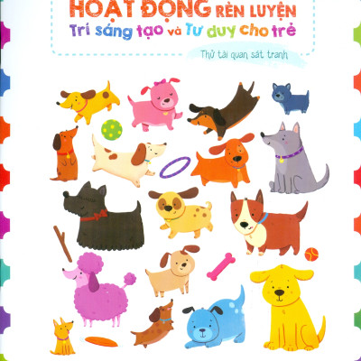 Combo 4 cuốn: 25++ Hoạt Động Rèn Luyện Trí Sáng Tạo Và Tư Duy Cho Trẻ