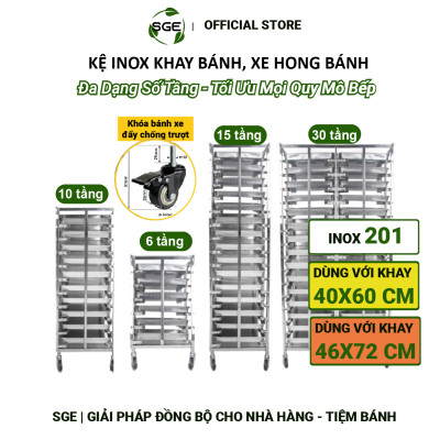 Kệ Inox Khay Bánh/ Xe Hong Bánh SGE  6-10-15-30 tầng khay 46x72cm Chất Liệu Inox, Có Khoá Bánh