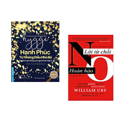 Combo 2 cuốn sách: Hygge - Hạnh Phúc Từ Những Điều Nhỏ Bé + Lời từ chối hoàn hảo