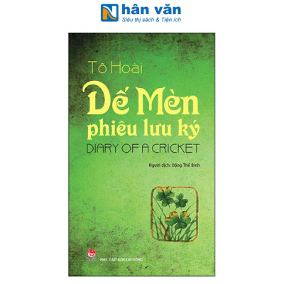 Sách - Dế Mèn Phiêu Lưu Ký - Diary Of A Cricket - Song Ngữ - Tiếng Anh - Tiếng Việt (Tái Bản 2025)