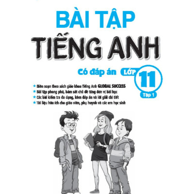 Sách - GLOBAL SUCCESS - Bài tập tiếng anh lớp 11 Tập 1 (có đáp án)