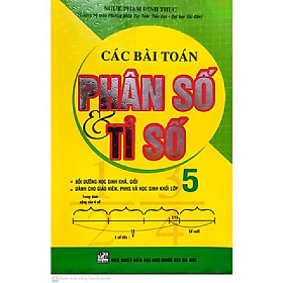 Sách - Các Bài Toán Phân Và Số Tỉ Số 5 (Dùng chung cho các bộ sgk hiện hành) (HA)