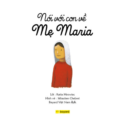 NÓI VỚI CON VỀ MẸ MARIA - Truyện Tranh Thiếu Nhi