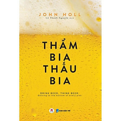 Sách - Thẩm bia thấu bia - John Holl - Huy Hoàng
