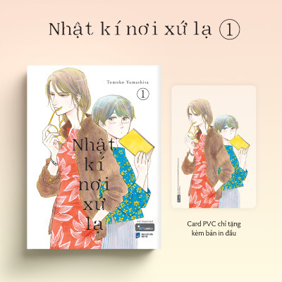 Sách - Nhật Kí Nơi Xứ Lạ - Tập 1 - Tặng Kèm Card PVC