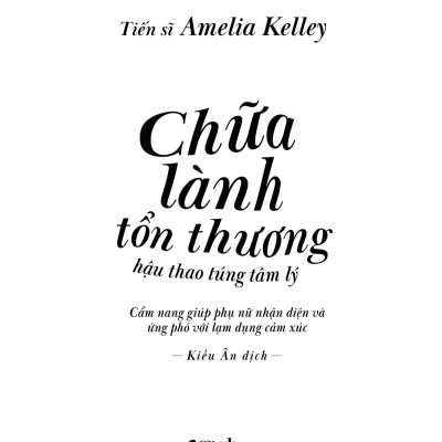 Chữa Lành Tổn Thương Hậu Thao Túng Tâm Lý