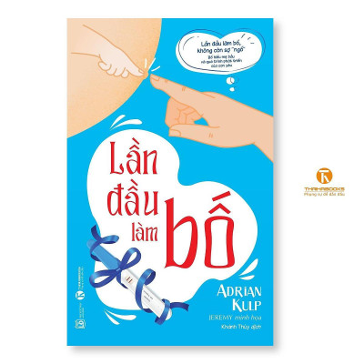 Sách - Lần Đầu Làm Bố + Lần Đầu Làm Mẹ - Combo 2 Cuốn - Thái Hà Books