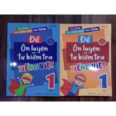 Sách - Đề Ôn Luyện Và Tự Kiểm Tra Tiếng Việt Lớp 1 - Tập 1 (MG)