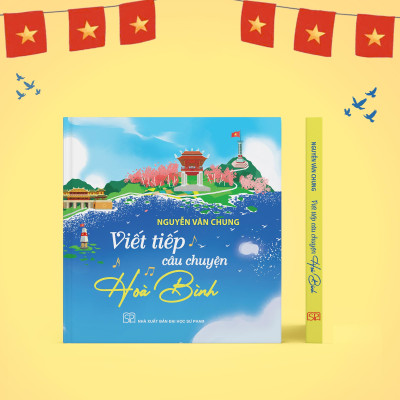 Sách - Viết Tiếp Câu Chuyện Hoà Bình