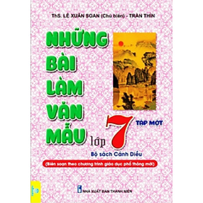 Sách - Những bài làm văn mẫu 7 - tập 1 ( Bộ Cánh Diều )