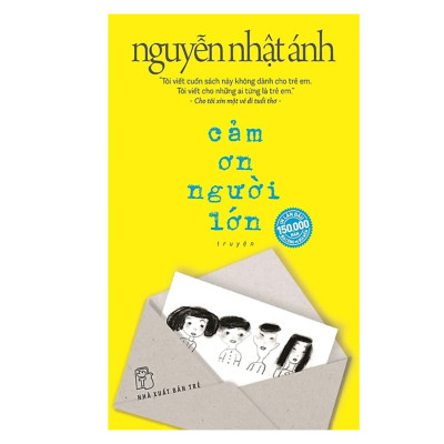 Combo 2 Cuốn Xuất Sắc Nhất Của Nguyễn Nhật Ánh : Cảm Ơn Người Lớn + Thiên Táng 