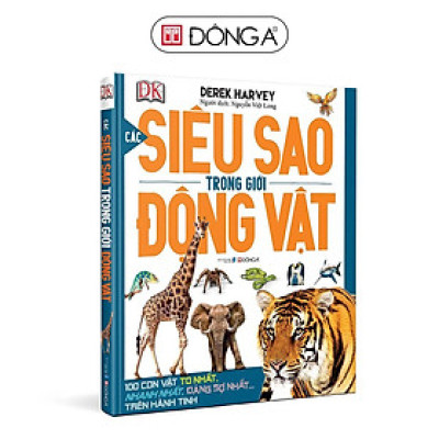Sách - Các Siêu Sao Trong Giới Động Vật - Đông A