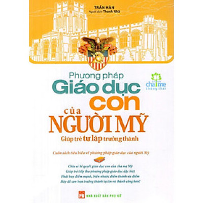 Sách: Phương Pháp Giáo Dục Con Của Người Mỹ